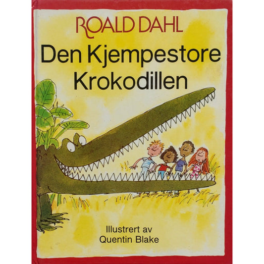 Dahl, Roald: Den kjempestore krokodillen