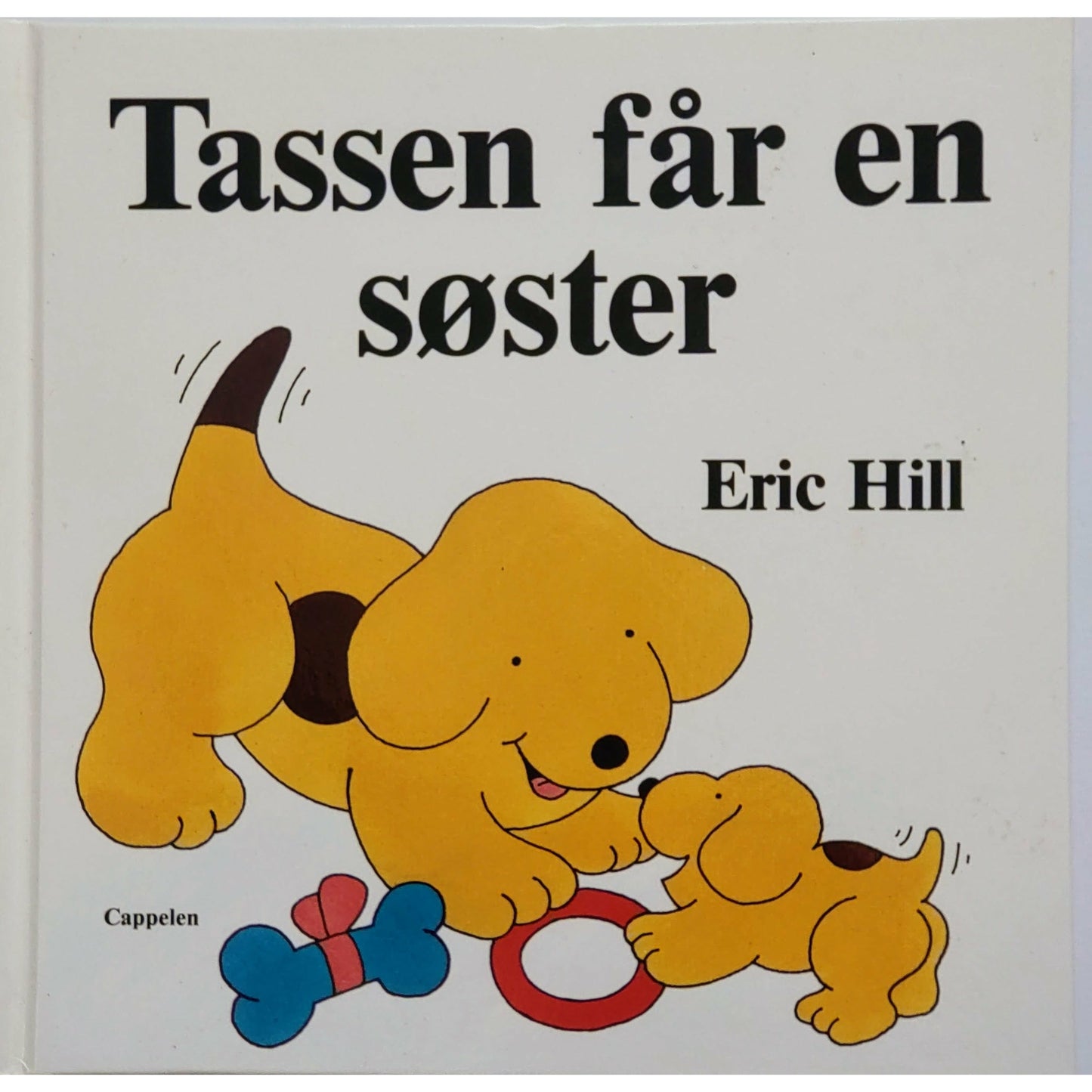 Tassen får en søster, brukte bøker av Eric Hill