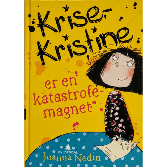 Nadin, Joanna: Krise-Kristine er en katastrofemagnet