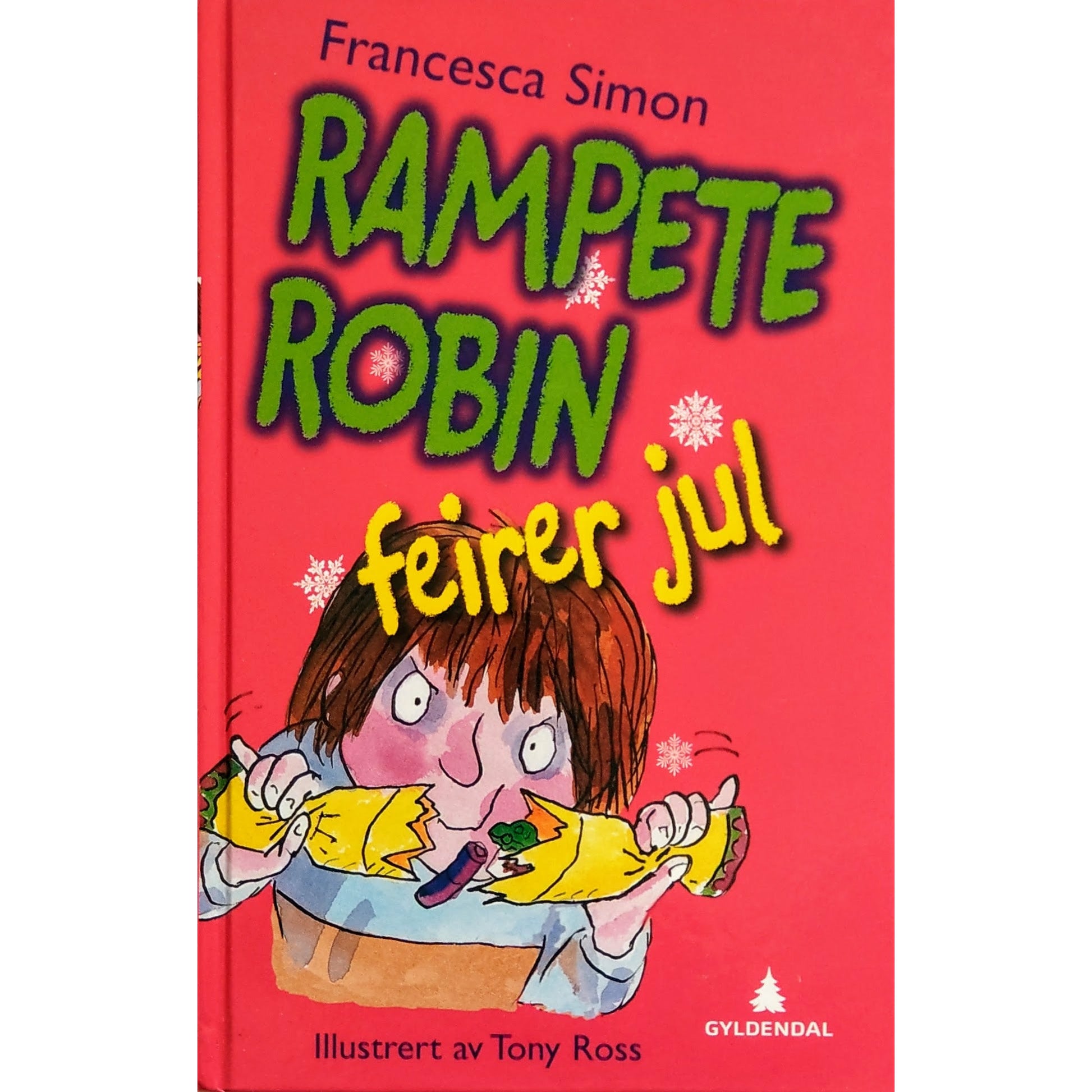 Simon, Francesca: Rampete Robin feirer jul