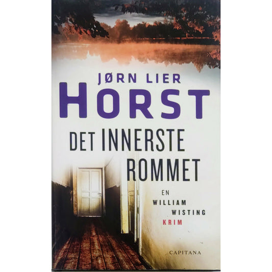 Horst, Jørn Lier: Det innerste rommet - William Wisting 13