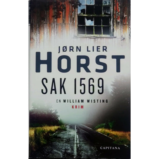 Horst, Jørn Lier: Sak 1569 - William Wisting 15