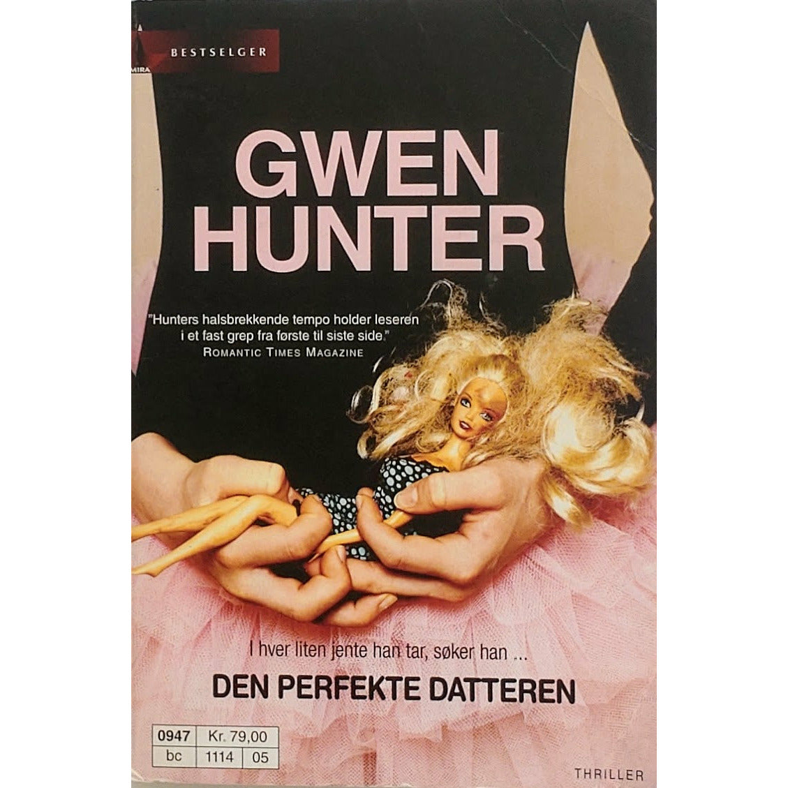 Hunter, Gwen: Den perfekte datteren