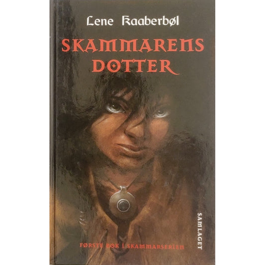 Kaaberbøl, Lene: Skammens dotter
