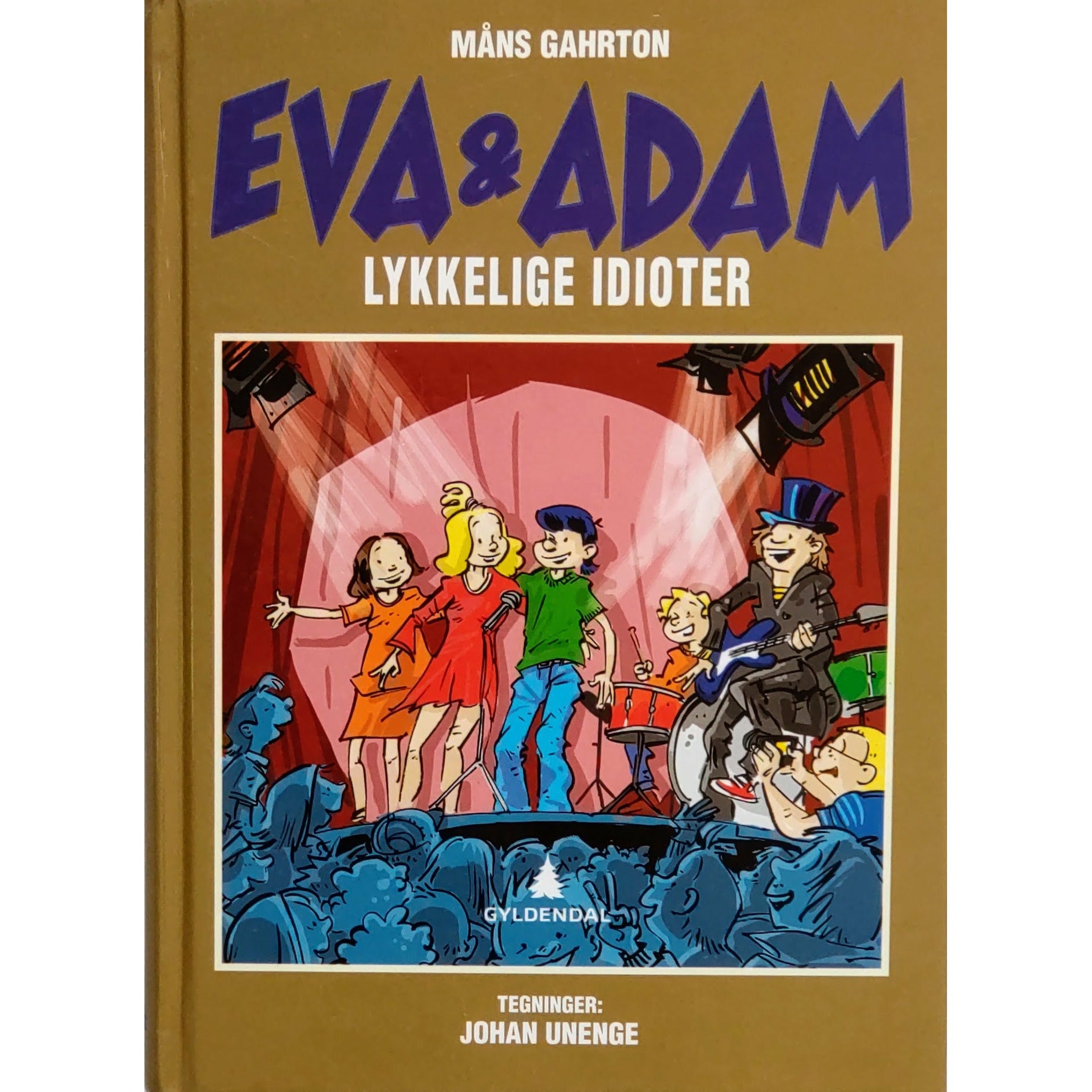 Gahrton, Måns: Eva og Adam 12 - Lykkelige idioter