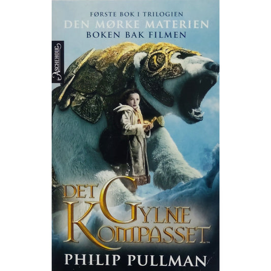 Pullman, Philip: Det gylne kompasset - Den Mørke Materien 1