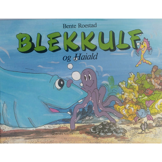 Roestad, Bente: Blekkulf og Haiald