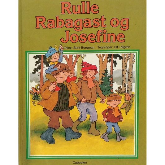 Bergman, Berit: Rulle Rabagast og Josefine