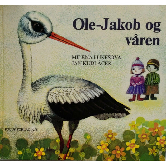 Lukesova, Milena: Ole-Jakob og våren