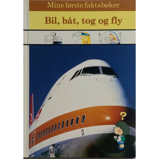 Bil, båt, tog og fly - Mine første faktabøker - Brukte bøker