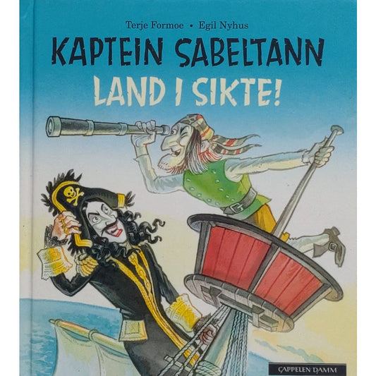 Kaptein Sabeltann - Land i sikte - Brukte barnebøker av Terje Formoe og Egil Nyhus