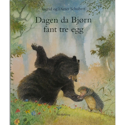 Dagen da Bjørn fant tre egg. Brukte barnebøker av Ingrid og Dieter Schubert