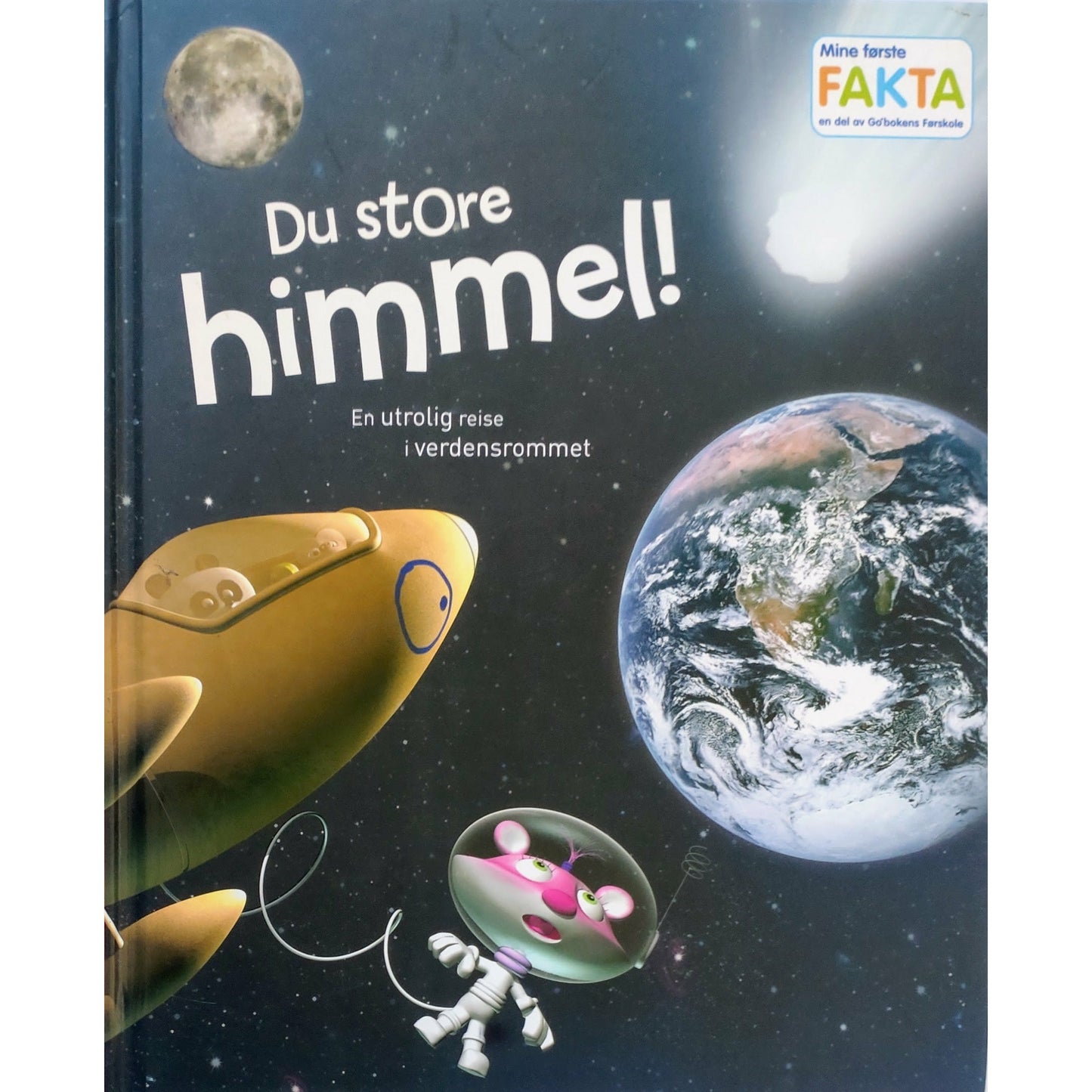 Du store himmel! - En utrolig reise i verdensrommet