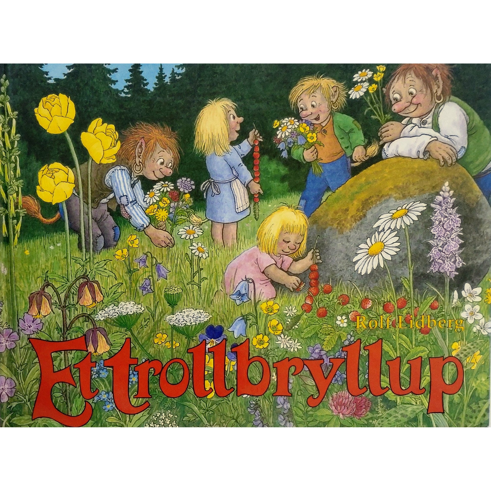 Et trollbryllup av Rolf Lidberg og Erik Arpi. Brukte bøker, billedbøker, barnebøker