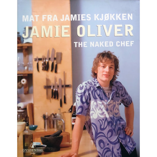 Mat fra Jamies Kjøkken. The naked chef. Brukt bok av Jamie Oliver