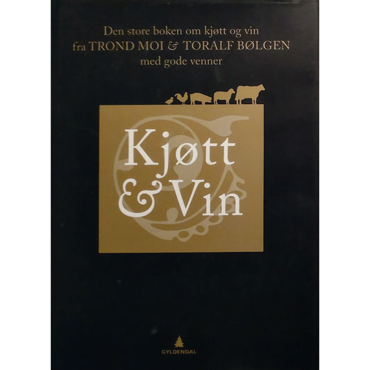 Moi, Trond og Bølgen, Toralf: Kjøtt & Vin