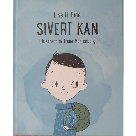 Sivert kan - Brukte barnebøker av Lise H. Eide