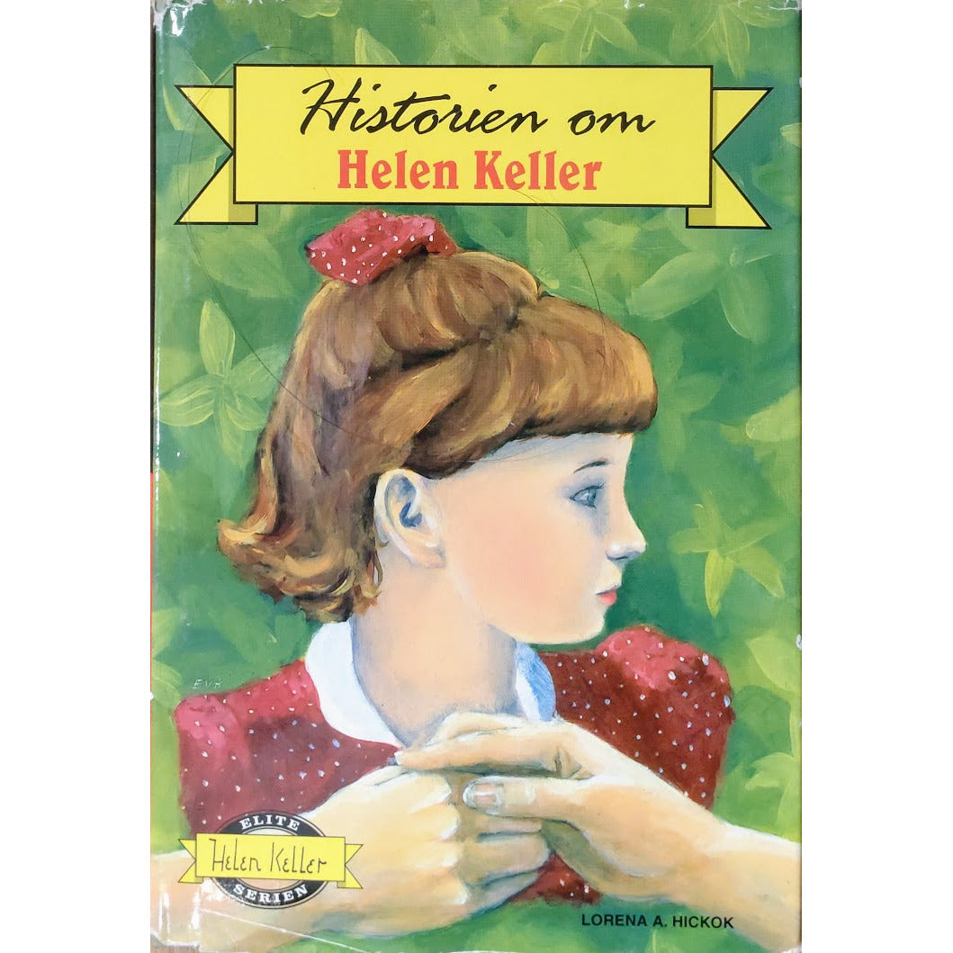 Hickok, Lorena A.: Helen Keller - Eliteserien nr. 7