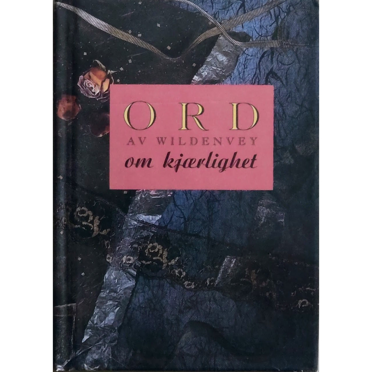 Herman Wildenvey: Ord om kjærlighet. Brukte bøker