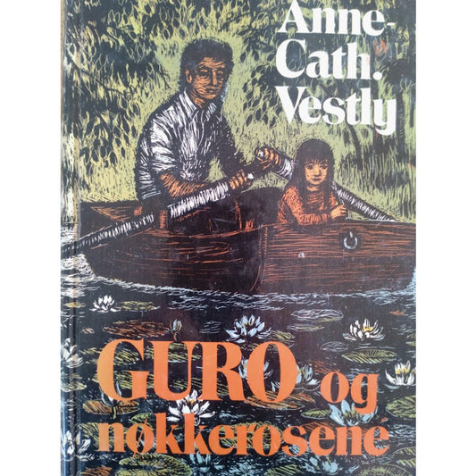 Guro og nøkkerosene, brukte bøker av Anne-Cath. Vestly