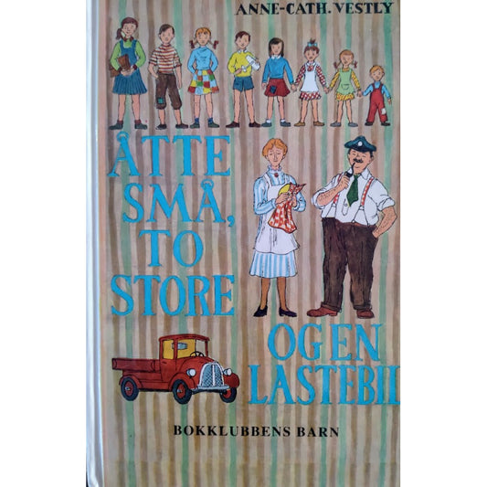 Åtte små, to store og en lastebil, brukte bøker av Anne-Cath. Vestly