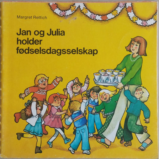 Jan og Julia holder fødselsdagsselskap, brukte bøker av Margret Rettich