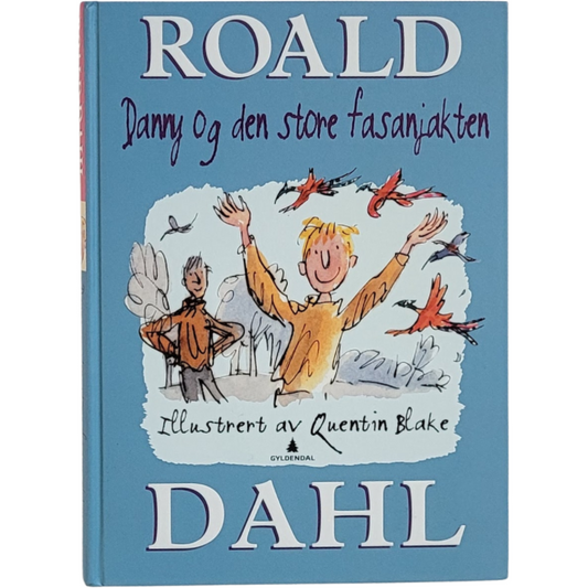 Dahl, Roald: Danny og den store fasanjakten