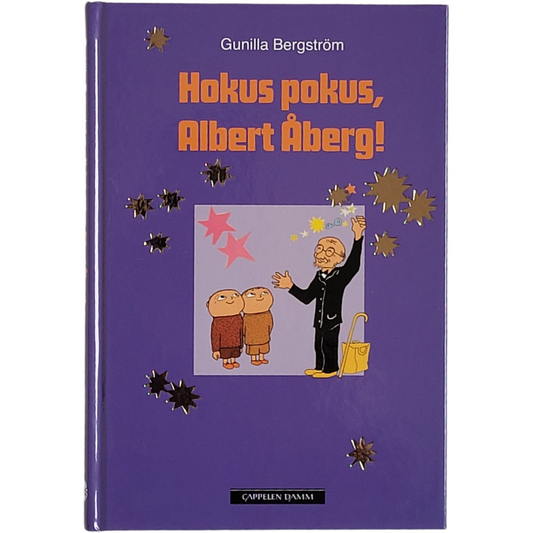 Hokus pokus, Albert Åberg! Brukte bøker av Gunilla Bergström