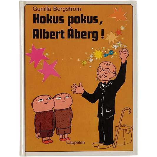 Hokus pokus, Albert Åberg! Brukte bøker av Gunilla Bergström