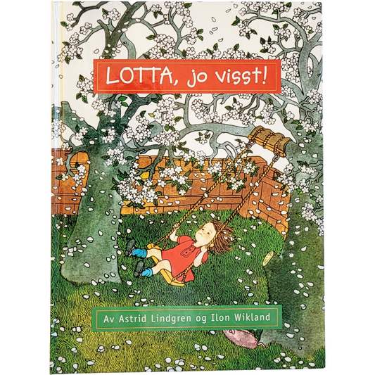 Lindgren, Astrid: Lotta, jo visst!