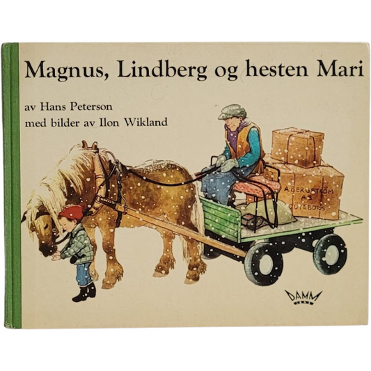 Peterson, Hans: Magnus, Lindberg og hesten Mari