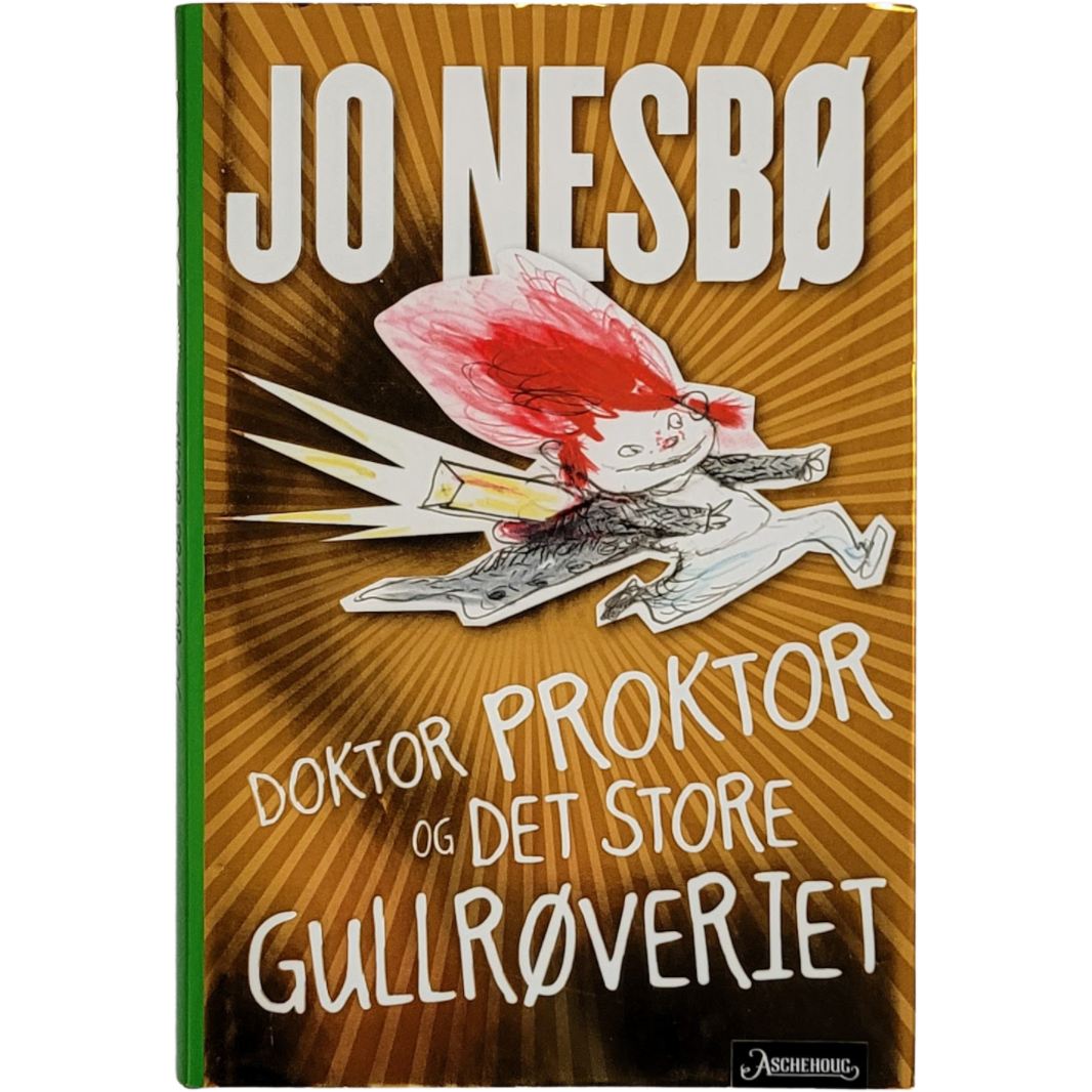 Doktor Proktor og det store gullrøveriet. Brukte bøker av Jo Nesbø