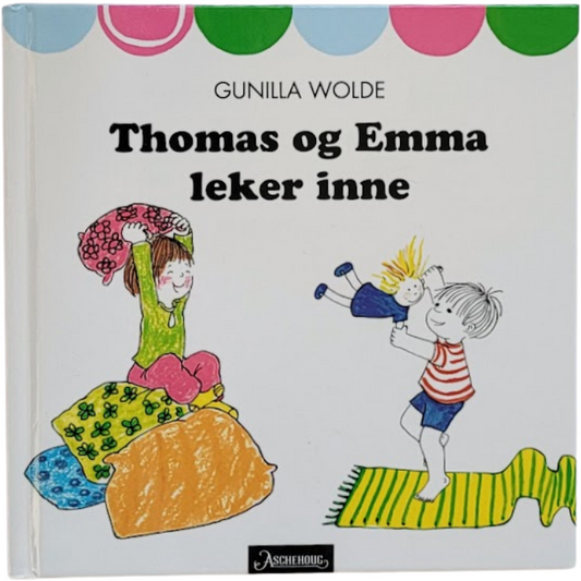 Thomas og Emma leker inne. Brukte bøker av Gunilla Wolde