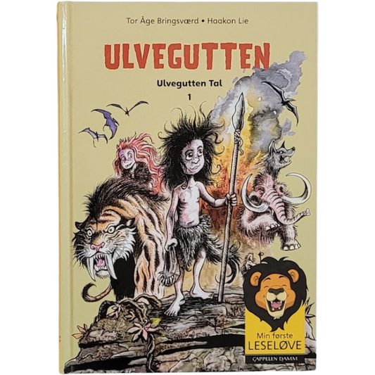 Bringsværd, Tor Åge: Ulvegutten Tal 1 - Ulvegutten