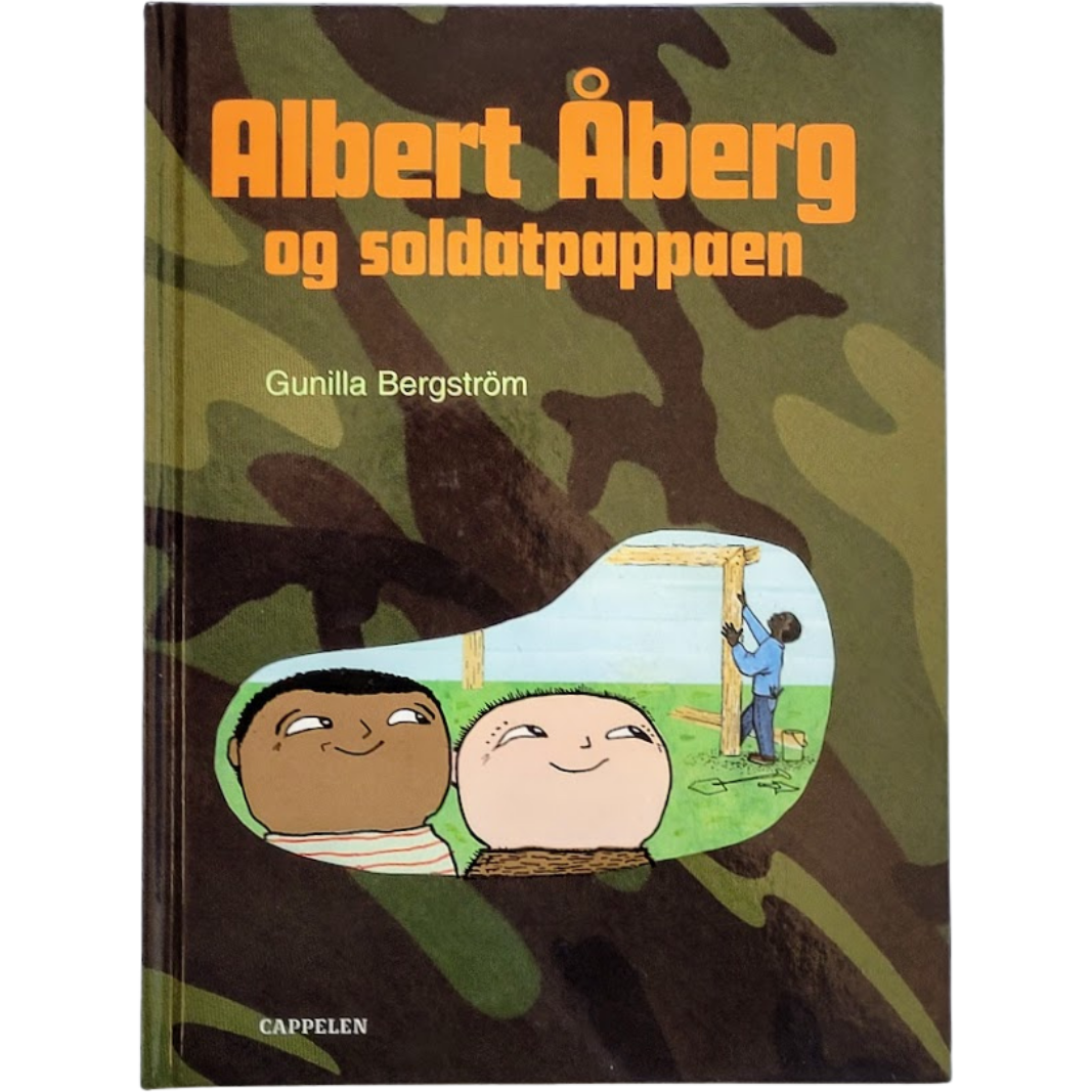 Albert Åberg og soldatpappaen. Brukte bøker av Gunilla Bergström