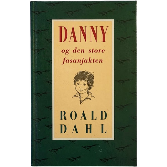 Dahl, Roald: Danny og den store fasanjakten