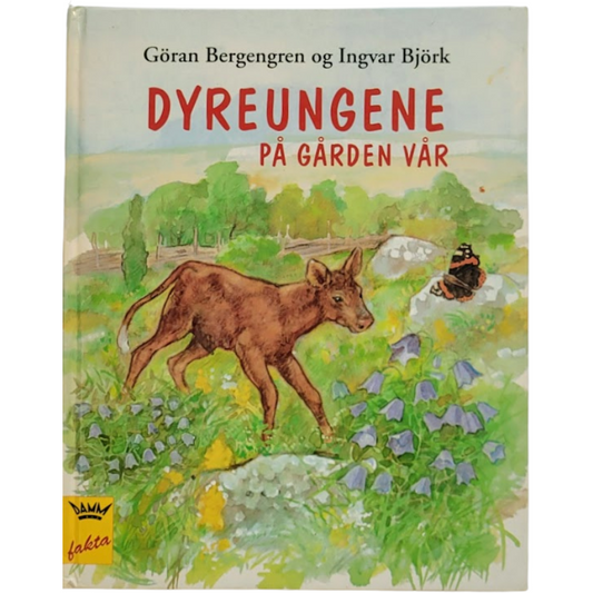 Bergengren, Göran: Dyreungene på gården vår
