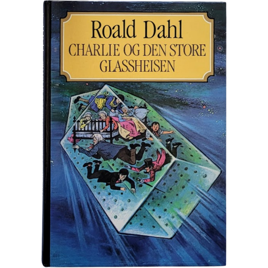 Dahl, Roald: Charlie og den store glassheisen