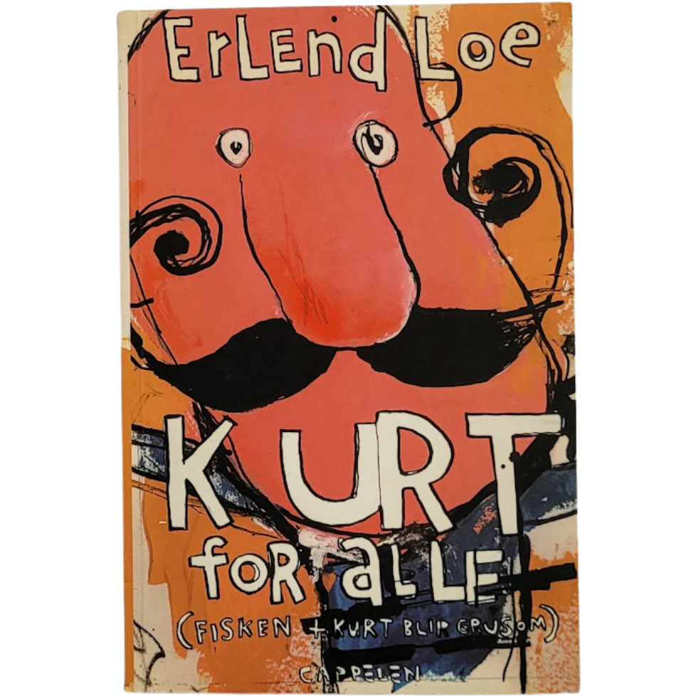 Loe, Erlend: Kurt for alle (Fisken + Kurt blir grusom)