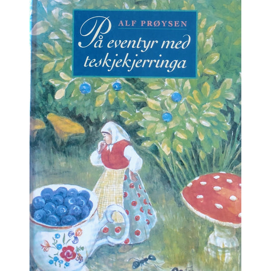 På eventyr med teskjekjerringa, brukte bøker av Alf Prøysen