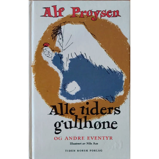 Alle tiders gullhøne og andre eventyr, Brukte bøker av Alf Prøysen
