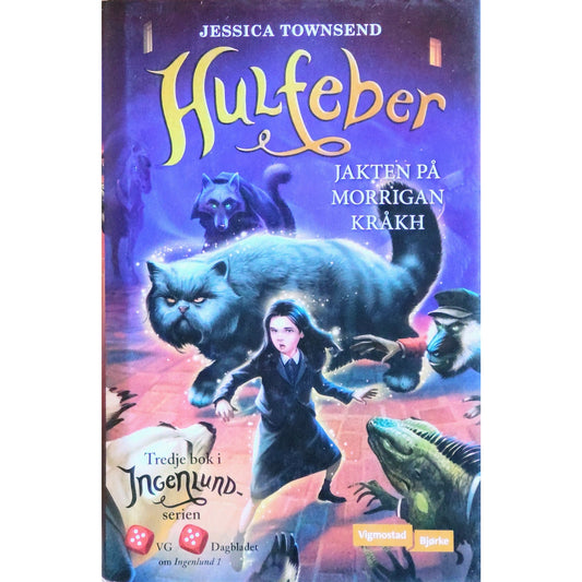 Jessica Townsend: Hulfeber, Jakkten på Morrigan Kråkh - Ingenlund 3